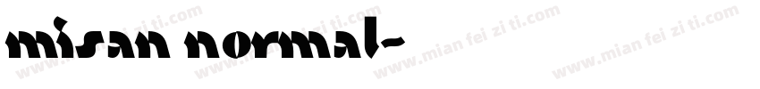 misan normal字体转换